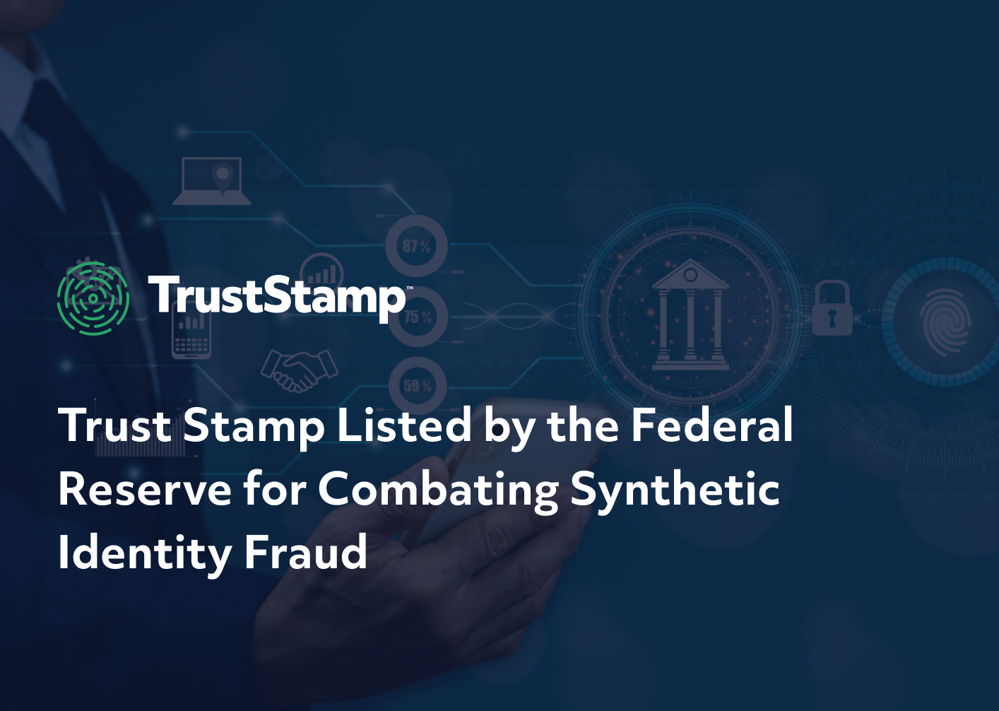 federal-reserve-lists-trust-stamp-for-synthetic-fraud-combat