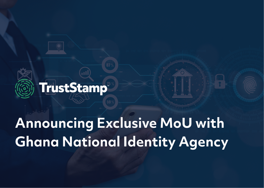 trust-stamp-announces-an-exclusive-memorandum-of-understanding-with-the-ghana-national-identity-agency