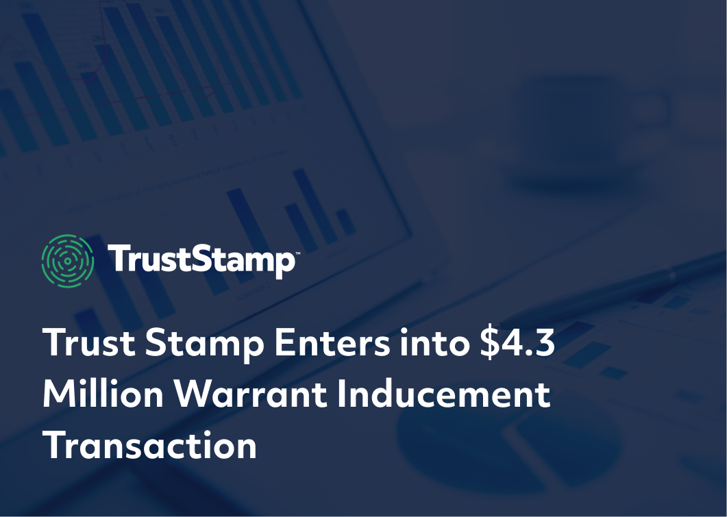 trust-stamp-enters-into-$43-million-warrant-inducement-transaction