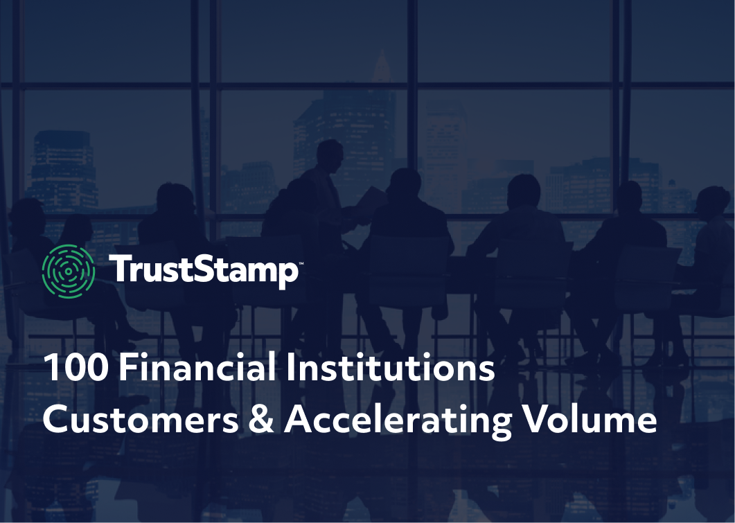 trust-stamp-hits-100-fi-customers